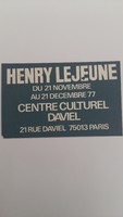 Affiche pour l'exposition <strong><em>Henry Lejeune</em></strong>, au Centre Culturel Daviel (Paris), du 21 novembre au 21 decembre 1977.